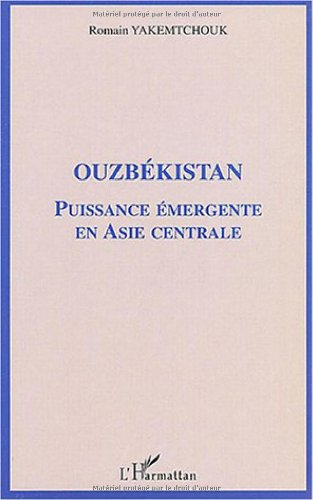 Ouzbékistan : puissance émergente en Asie centrale