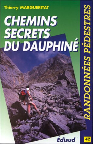 Chemins secrets du Dauphiné