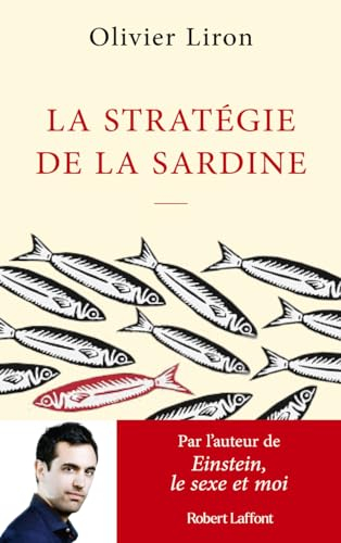 La stratégie de la sardine : récit