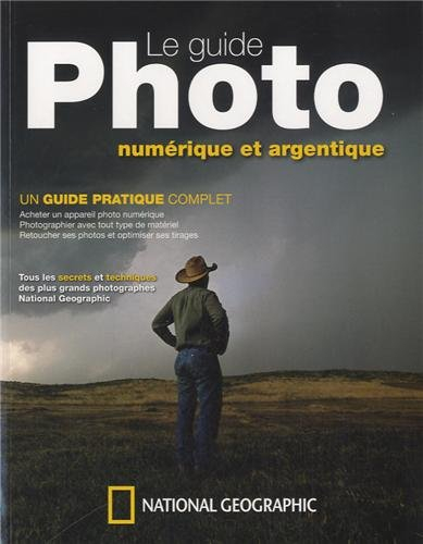 Le guide photo numérique et argentique