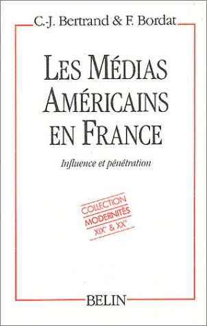 Les Médias américains en France : influence et pénétration