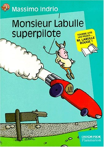 Monsieur Labulle super pilote