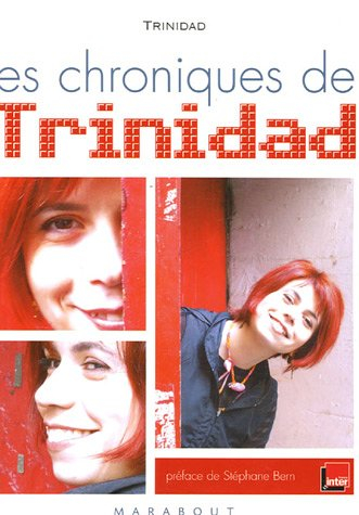 Les chroniques de Trinidad : pour l'émission Le fou du roi sur France Inter, saison 2003-2004, saiso