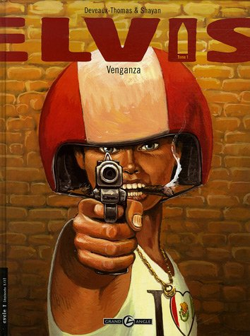 Elvis. Vol. 1. Venganza