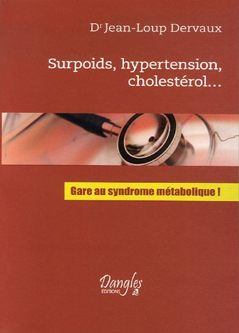 Surpoids, hypertension, cholestérol... : gare au syndrome métabolique !