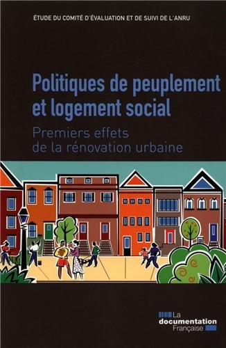 Politiques de peuplement et logement social : premiers effets de la rénovation urbaine