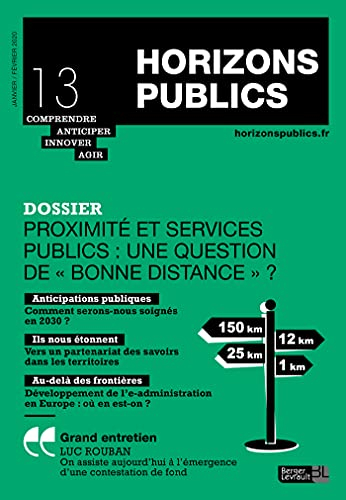 Proximité et services publics : une question de « bonne distance » ?: Horizons publics n13 janvier-f