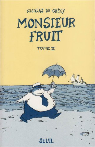 Monsieur Fruit. Vol. 2