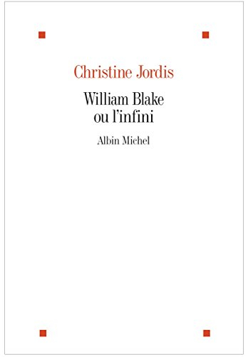 William Blake ou L'infini