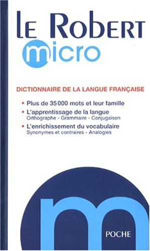 Le Robert micro poche : dictionnaire d'apprentissage de la langue française
