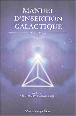 Manuel d'insertion galactique, premier niveau