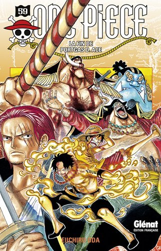 One Piece. Vol. 59. La fin de Portgas D. Ace