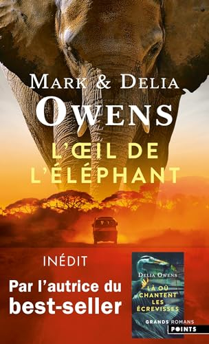 L'oeil de l'éléphant : une aventure épique dans la nature sauvage africaine