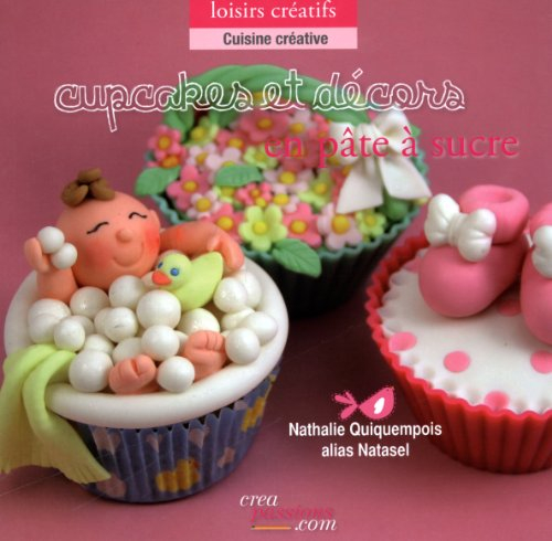 Cupcakes et décors en pâte à sucre : l'art du modelage au service de la gourmandise