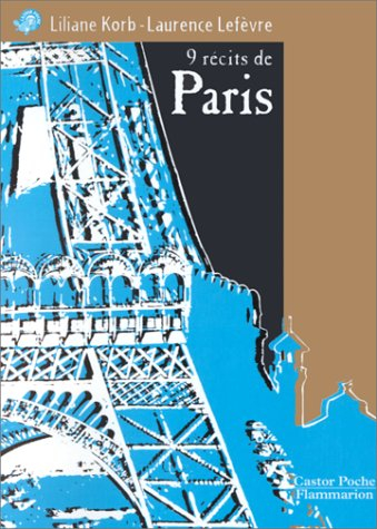 9 récits de Paris