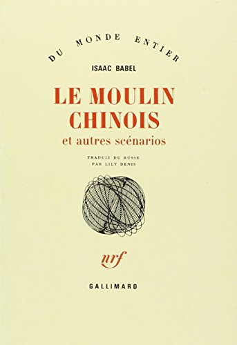 Le moulin chinois : et autres scénarios