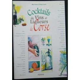 Cocktails de vins et liqueurs de Corse