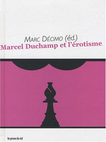 Marcel Duchamp et l'érotisme