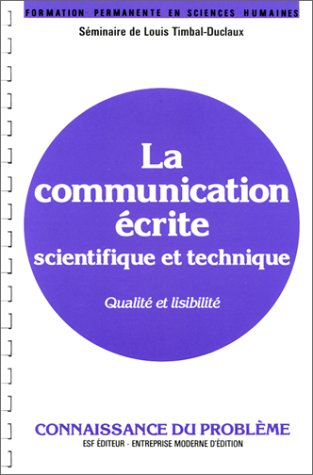 La Communication écrite, scientifique et technique : qualité et lisibilité, séminaire