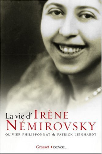 La vie d'Irène Némirovsky : 1903-1942