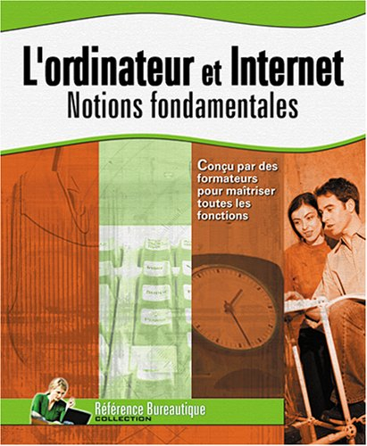 L'ordinateur et Internet : notions fondamentales