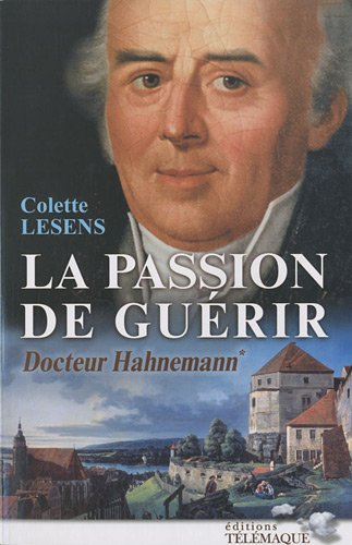 Docteur Hahnemann. Vol. 1