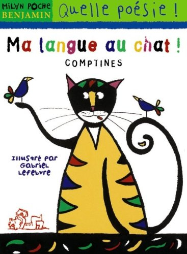 Ma langue au chat ! : comptines