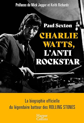Charlie Watts : l'antirockstar