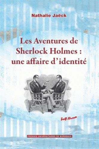 Les aventures de Sherlock Holmes, une affaire d'identité