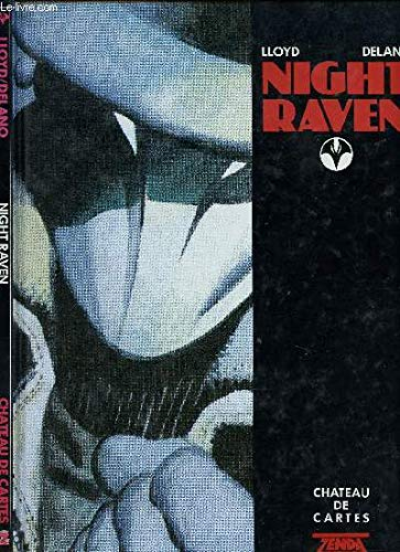 Night Raven : château de cartes