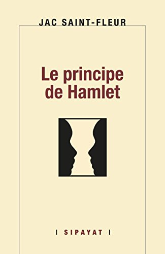 Le principe de Hamlet