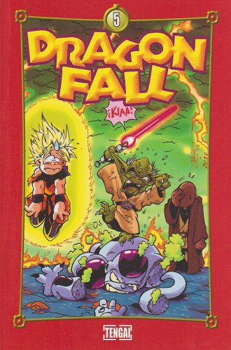 Dragon fall. Vol. 5. Touche pas à mes boules !