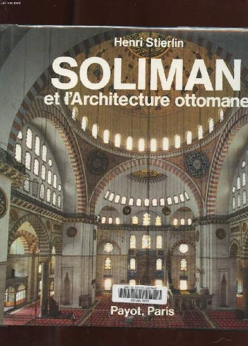 Soliman et l'architecture ottomane
