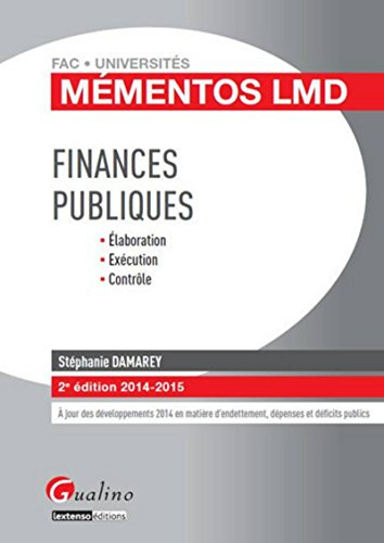Finances publiques : élaboration, exécution, contrôle : 2014-2015
