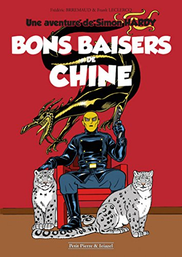 Une aventure de Simon Hardy. Vol. 3. Bons baisers de Chine