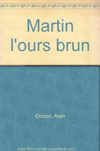 Martin, l'ours brun