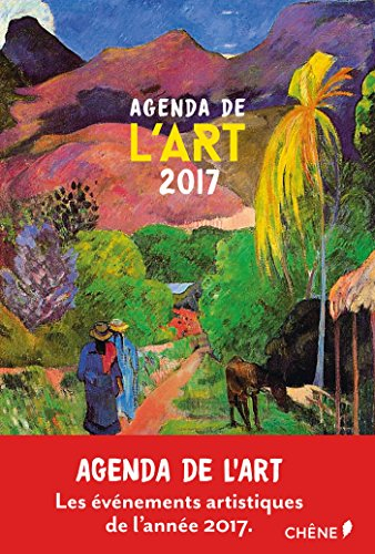 Agenda de l'art 2017 : les événements artistiques de l'année 2017