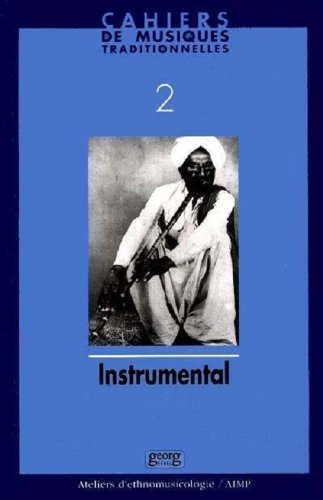 Cahiers de musiques traditionnelles, n° 2. Instrumental