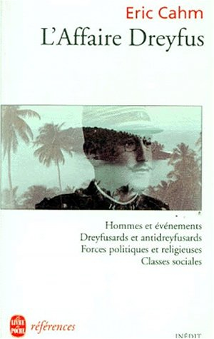 L'Affaire Dreyfus : histoire, politique et société