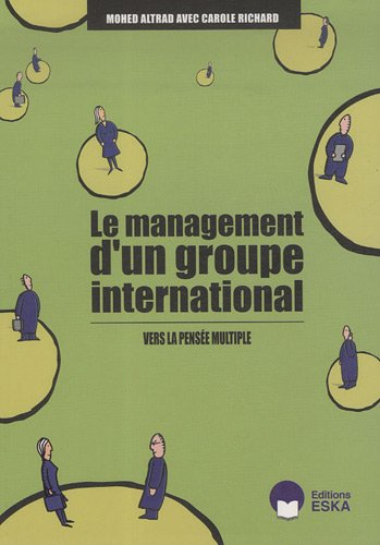 Le management d'un groupe international : vers la pensée multiple