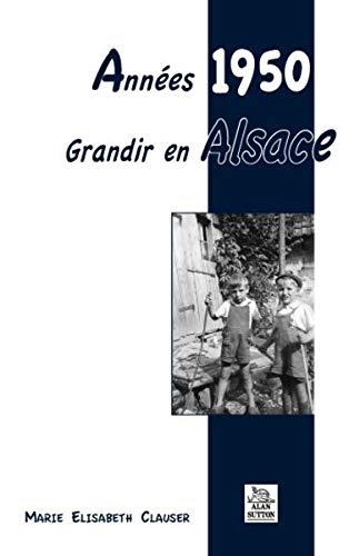 Années 1950, grandir en Alsace