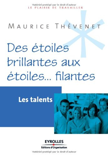 Les talents : des étoiles brillantes aux étoiles... filantes