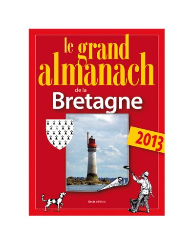 Le grand almanach de la Bretagne 2013
