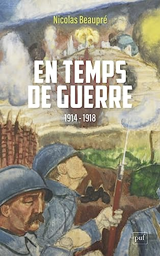 En temps de guerre : 1914-1918