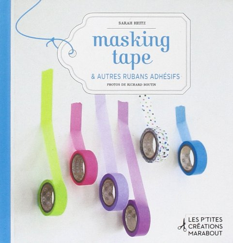 Masking tape & autres rubans adhésifs