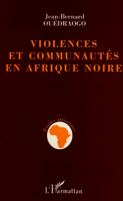 Violences et communautés en Afrique noire : la région Comoé entre règles de concurrence et logiques 