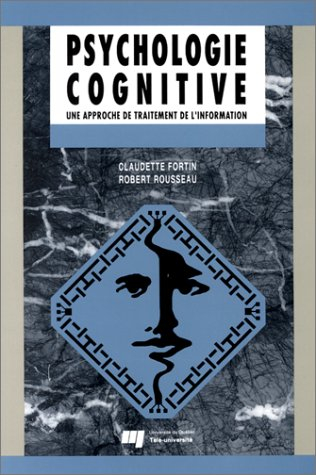 psychologie cognitive : une approche de traitement de l'information