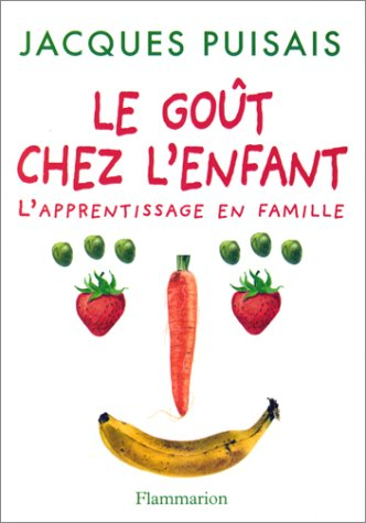 Le goût chez l'enfant : l'apprentissage en famille