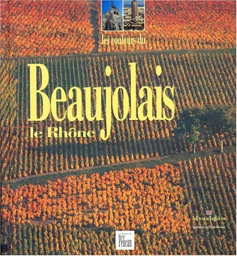 Les couleurs du Beaujolais : le Rhône