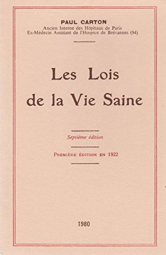 les lois de la vie saine (7ème édition)
